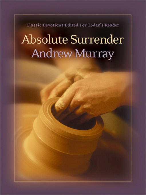 Title details for Absolute Surrender by Andrew Murray - Wait list